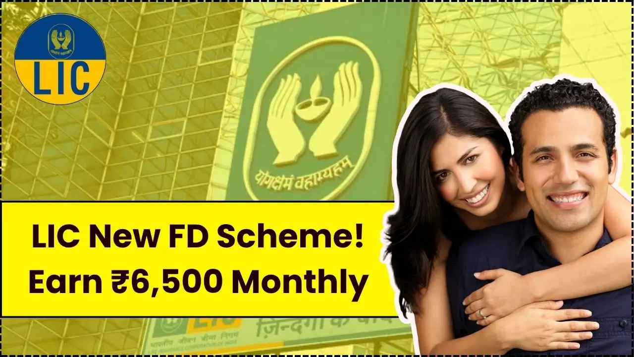 LIC New FD Scheme