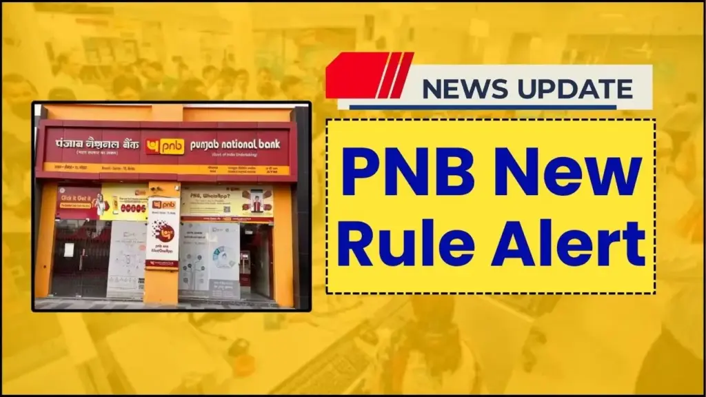 PNB Customers: Important New Changes You Need to Know