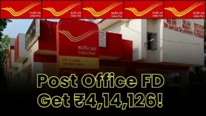 Post Office FD: Invest ₹3 Lakh and Get ₹4,14,126 – Full Calculation Explained 8 Post Office FD