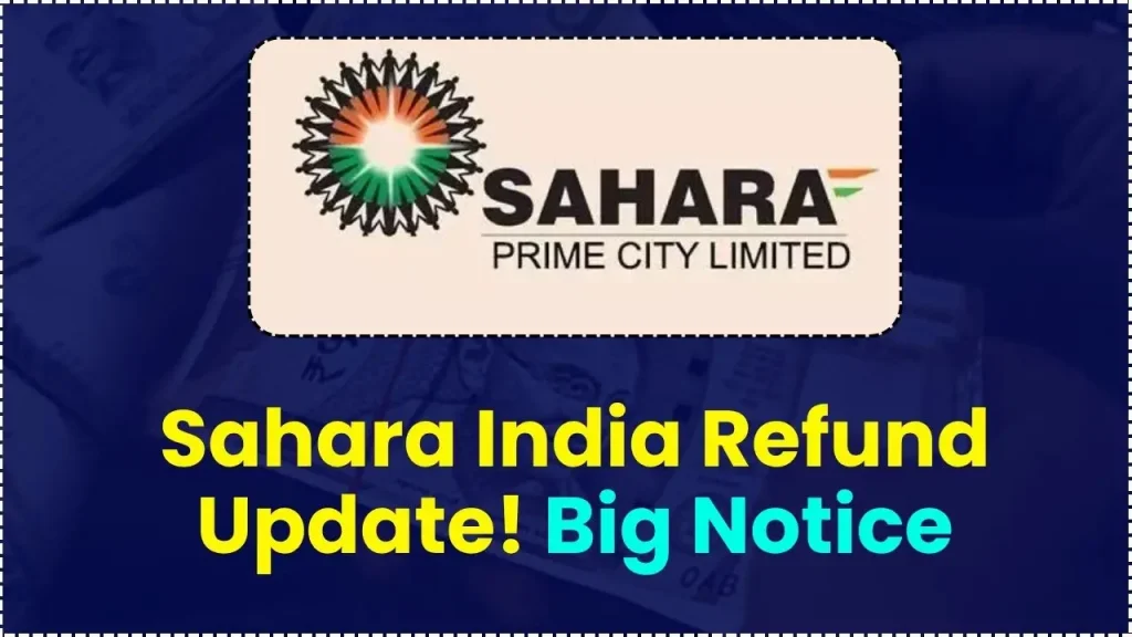 Sahara India Refund Update