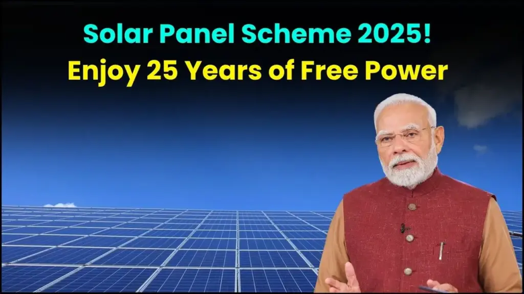 Solar Panel Scheme 2025: Get Panels on Your Roof for Just ₹500 and Enjoy 25 Years of Free Power 1 Solar Panel Scheme 2025