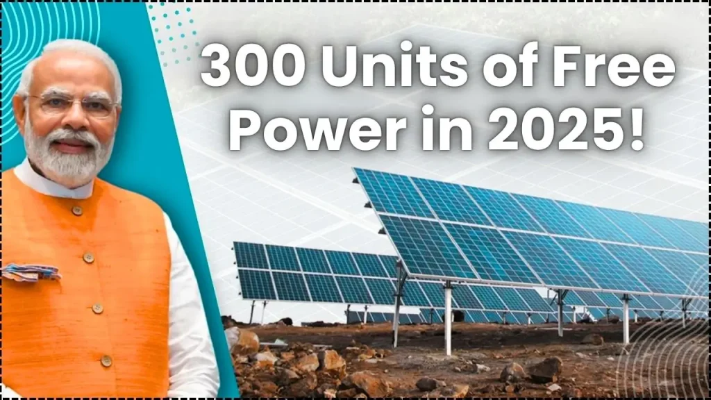 300 Units of Free Power in 2025 — How Households Can Join the Updated Beneficiary List 1 300 Units of Free Power in 2025