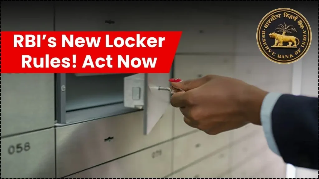 Bank Locker Users Beware — RBI Introduces a New Rule System That Every Locker Holder Must Know 1 Bank Locker Users Beware