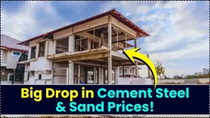 Planning to Build a House? Big Drop in Cement Steel & Sand Prices – Check Today’s Lowest Market Rates! 4 Big Drop in Cement Steel & Sand Prices