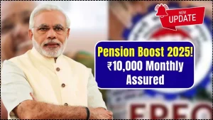 Pension Boost for 2025 — Government Raises Monthly Support to ₹10,000 for Key Beneficiary Groups 5 Pension Boost for 2025