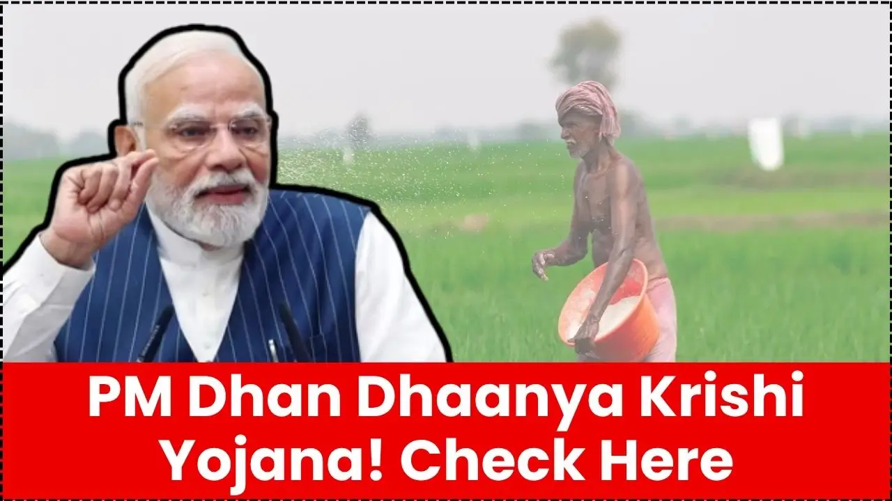 PM Dhan Dhaanya Krishi Yojana