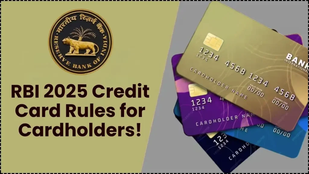 RBI 2025 Credit Card Rules