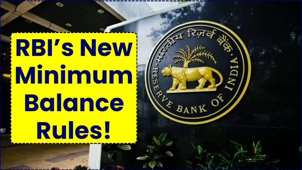RBI’s New Minimum Balance Rules