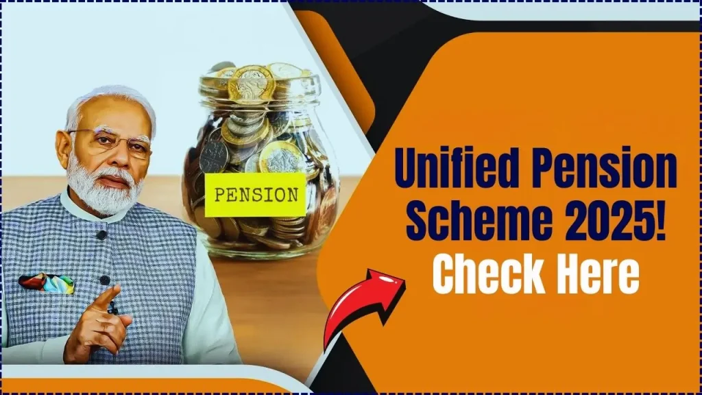 Unified Pension Scheme 2025