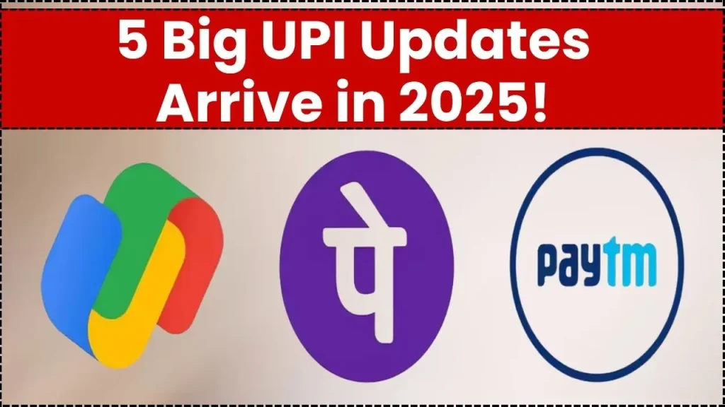 UPI New Rules in 2025