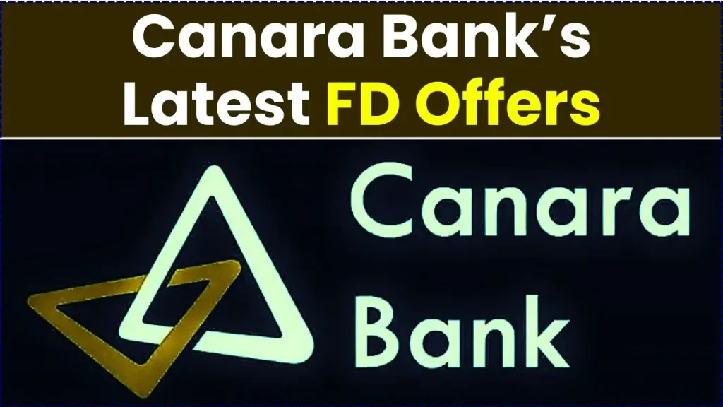 Canara Bank’s Latest FD Offers ₹39,750 on a ₹1 Lakh Deposit — Full Return Breakdown 1 Canara Bank’s Latest FD Offers