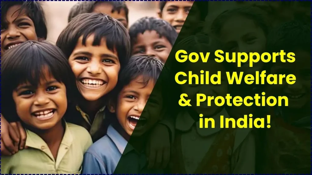 Child Welfare and Protection in India