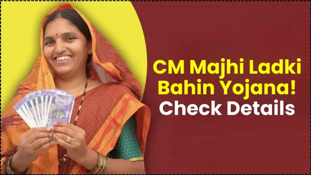 CM Majhi Ladki Bahin Yojana: Big Update on November Installment and e-KYC – Check Details Now 1 CM Majhi Ladki Bahin Yojana