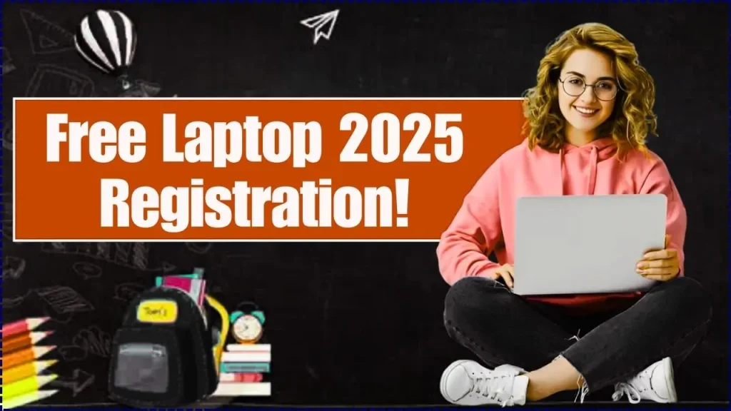 Free Laptop 2025 Registration