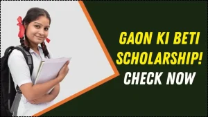 Gaon Ki Beti Scholarship