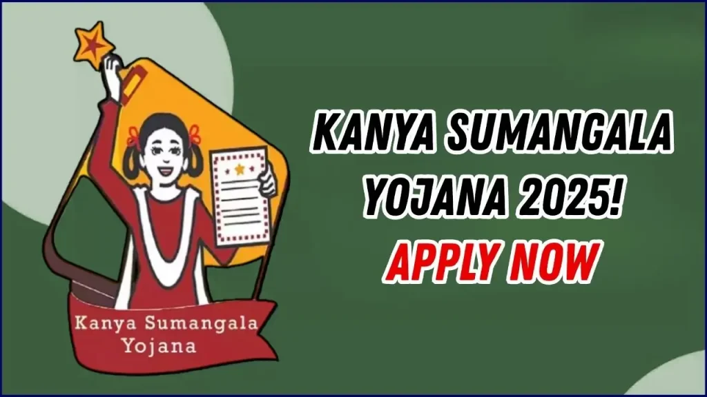 Kanya Sumangala Yojana 2025: Get ₹25,000 For Your Daughter – Full Eligibility & Apply Guide! 1 Kanya Sumangala Yojana 2025