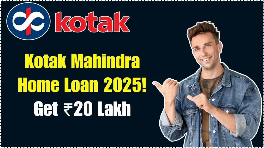 Kotak Mahindra Home Loan 2025