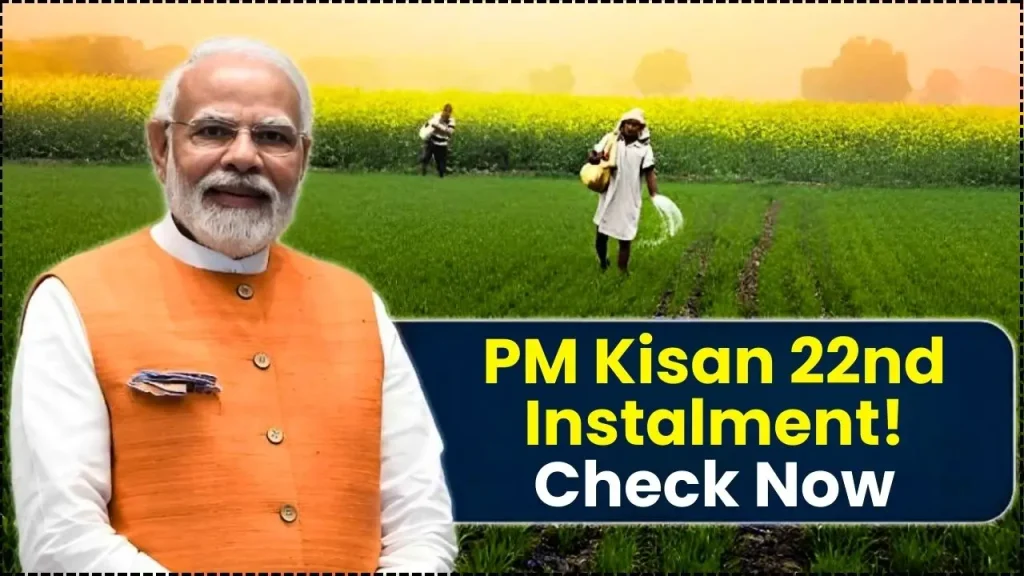 PM Kisan 22nd Instalment: ₹4,000 Will Be Credited on This Date — Check Payment Schedule 1 PM Kisan 22nd Instalment