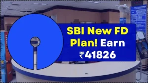 SBI Launches New Fixed Deposit Plan