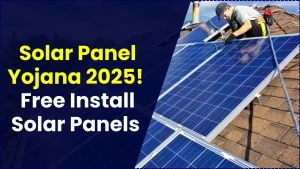 Solar Panel Yojana 2025