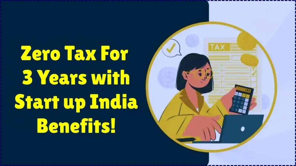 Start-up India Benefits