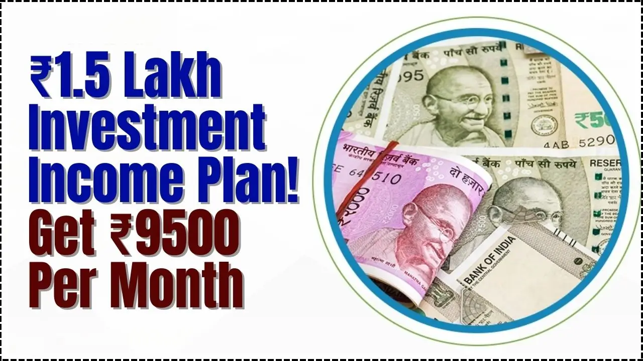 ₹1.5 Lakh Investment Income Plan