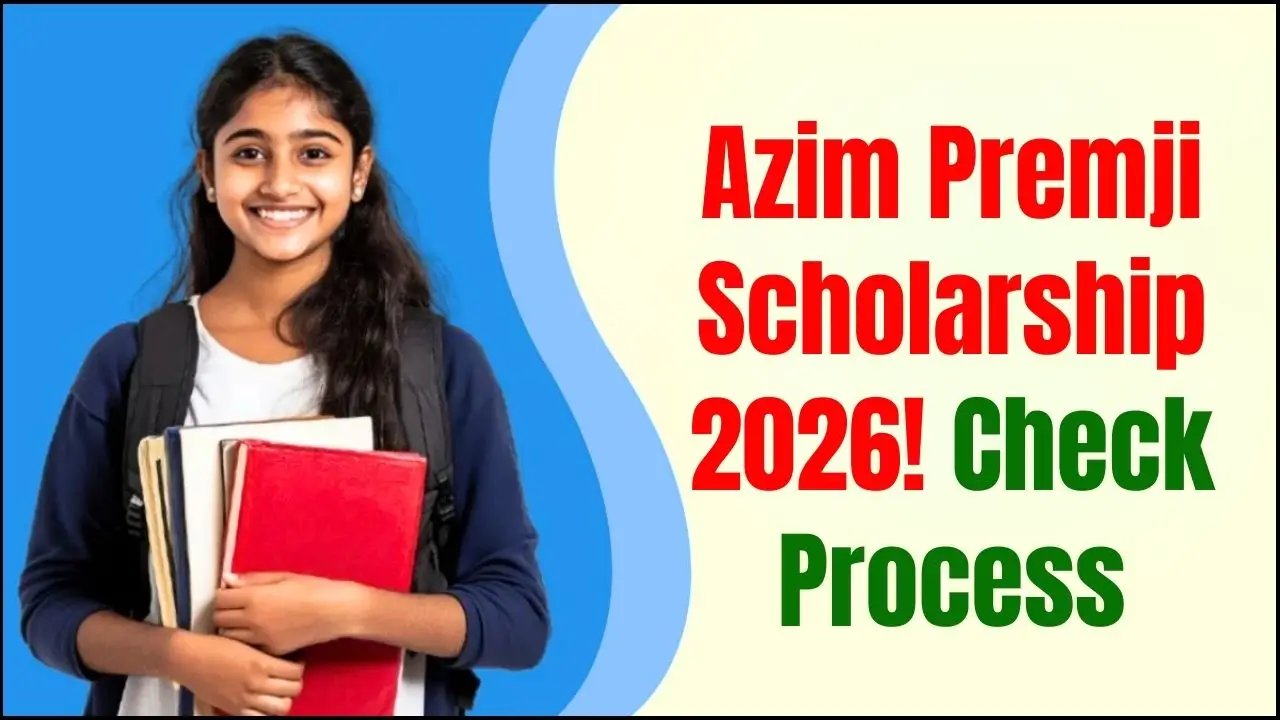 Azim Premji Scholarship 2026