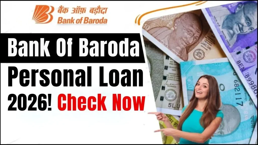Bank of Baroda Personal Loan 2026 – Get Up to ₹2 Lakh Without Guarantee, Simple Apply Process 1 Bank of Baroda Personal Loan 2026