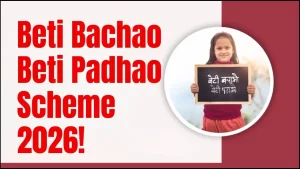 Beti Bachao Beti Padhao Scheme 2026: New Benefits Every Family Should Know 10 Beti Bachao Beti Padhao Scheme 2026