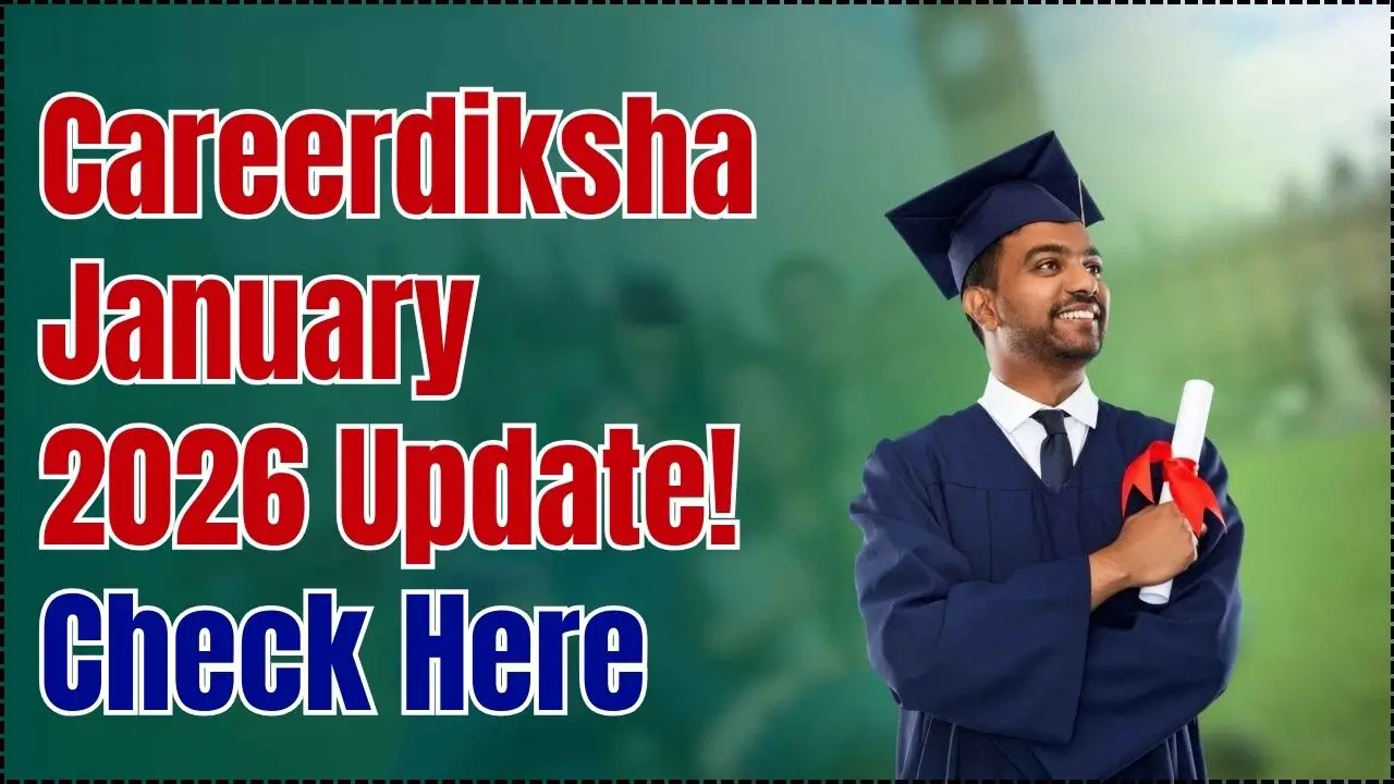 Careerdiksha January 2026 Update
