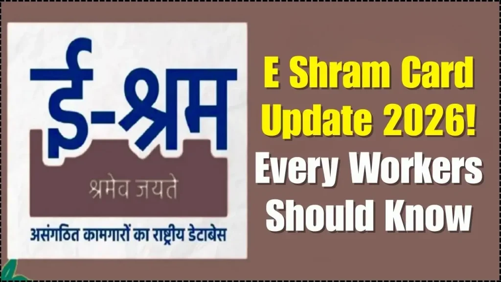 E Shram Card Update 2026 – ₹3,000 Monthly or ₹36,000 a Year? What Workers Should Know Now 1 E Shram Card Update 2026