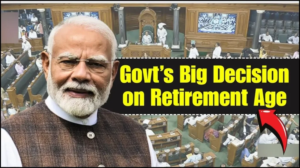 Govt’s Big Decision on Retirement Age