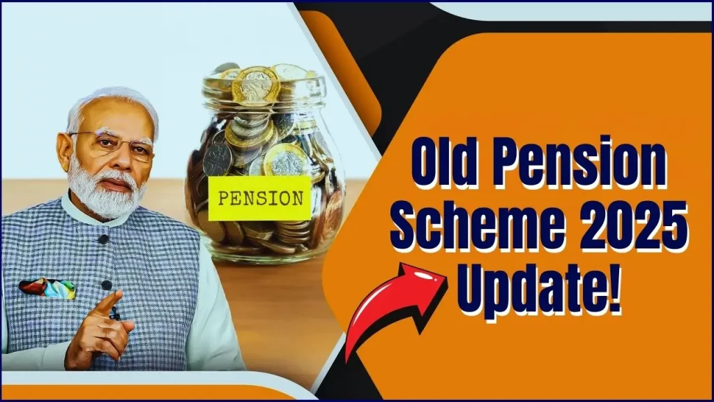 Old Pension Scheme 2025 Update – Supreme Court Decision Explained and ₹10,000 Monthly Pension Rule 1 Old Pension Scheme 2025 Update