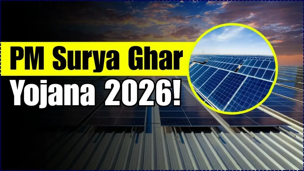 PM Surya Ghar Yojana 2026 – Step-by-Step Guide to Get Solar Panels With ₹78,000 Subsidy 1 PM Surya Ghar Yojana 2026