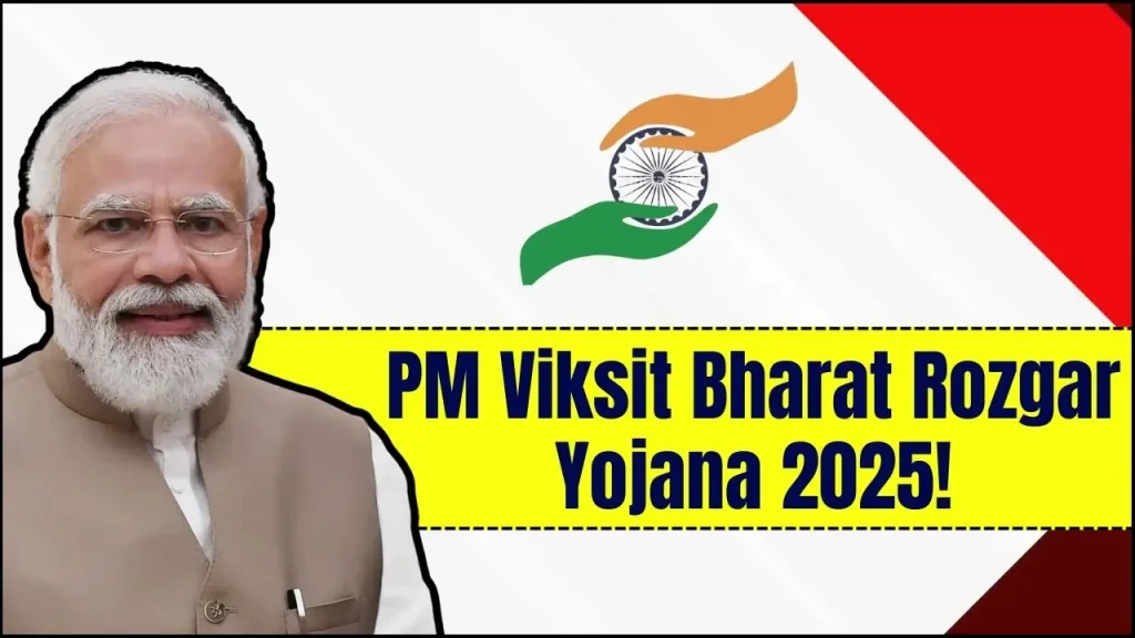 PM Viksit Bharat Rozgar Yojana 2025
