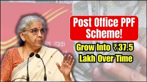 Post Office PPF Scheme – Invest ₹1.5 Lakh Once and See How It Can Grow Into ₹37.5 Lakh Over Time 5 Post Office PPF Scheme