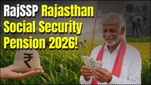 RajSSP Rajasthan Social Security Pension 2026