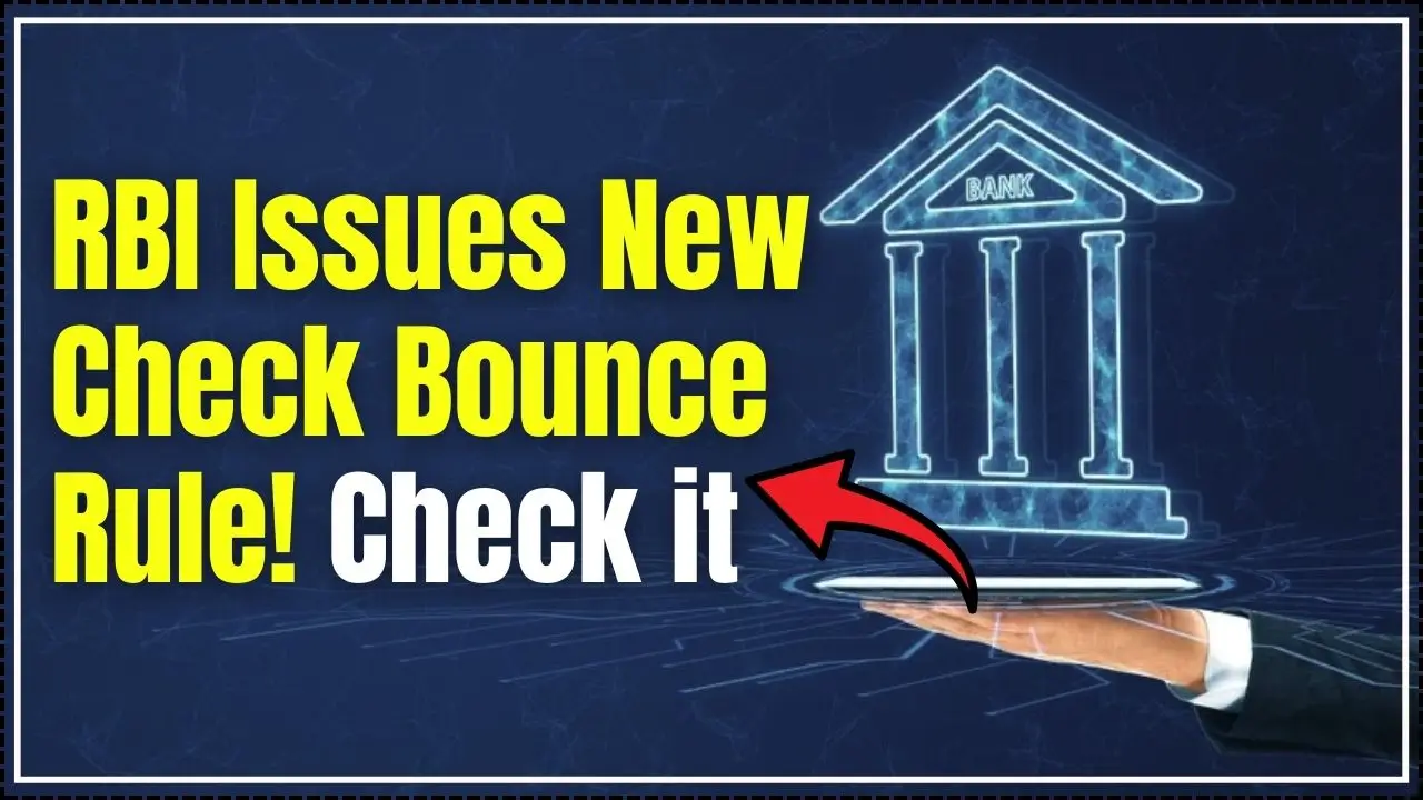 RBI Issues New Check Bounce Rule