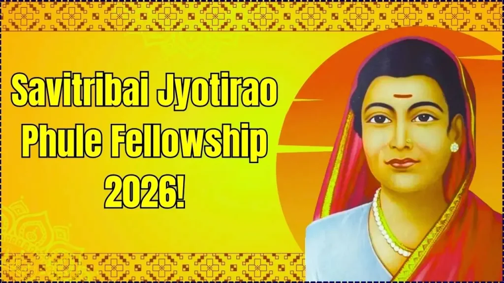 Savitribai Jyotirao Phule Fellowship 2026
