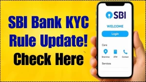 SBI Bank KYC Rule Update – Why Account Holders Must Complete KYC to Avoid Service Issues 9 SBI Bank KYC Rule Update