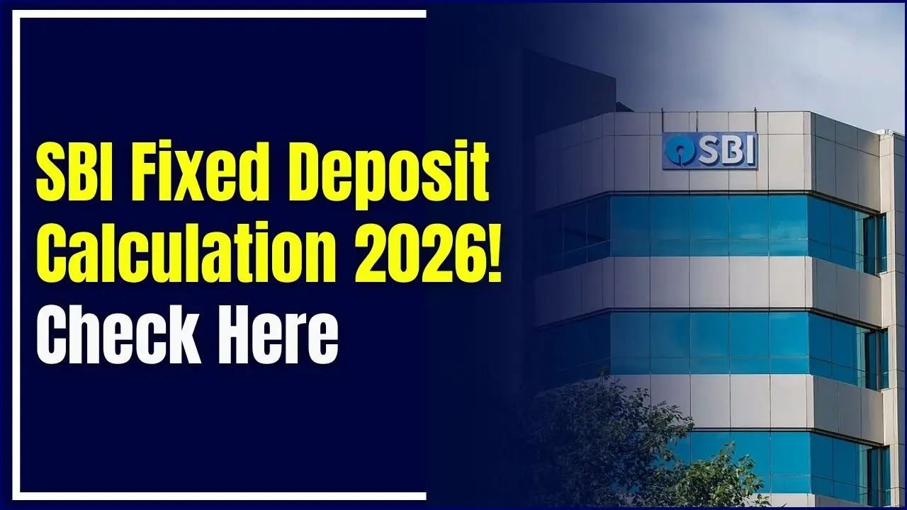 SBI FD Calculation 2026