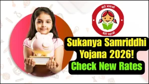 Sukanya Samriddhi Yojana 2026