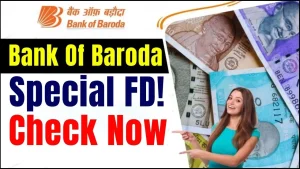 Bank of Baroda Special FD