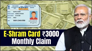 E-Shram Card ₹3000 Monthly Claim