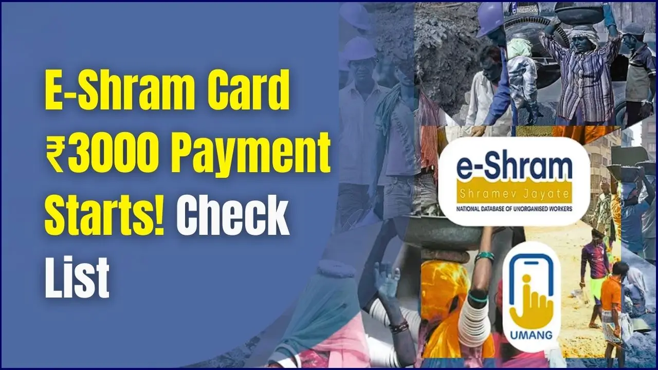 E-Shram Card ₹3000 Payment Starts