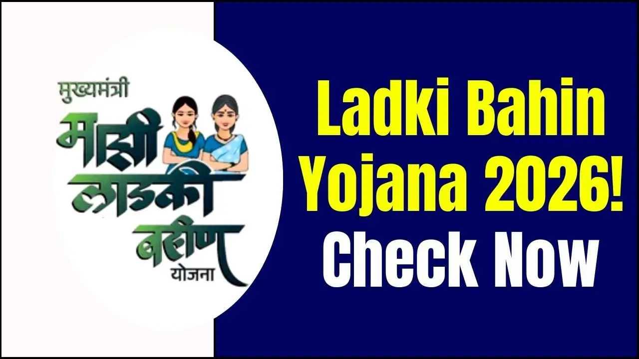 Ladki Bahin Yojana 2026