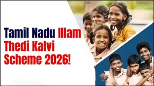 Home 23 Tamil Nadu Illam Thedi Kalvi Scheme 2026