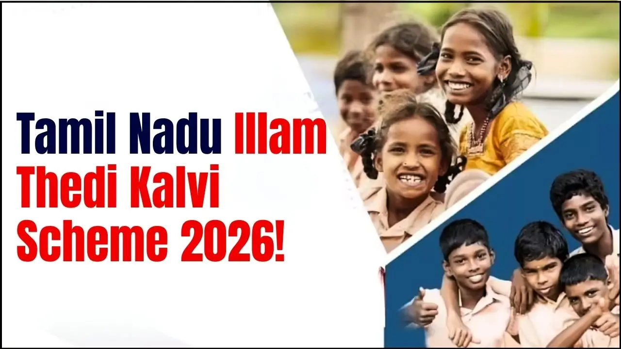 Tamil Nadu Illam Thedi Kalvi Scheme 2026