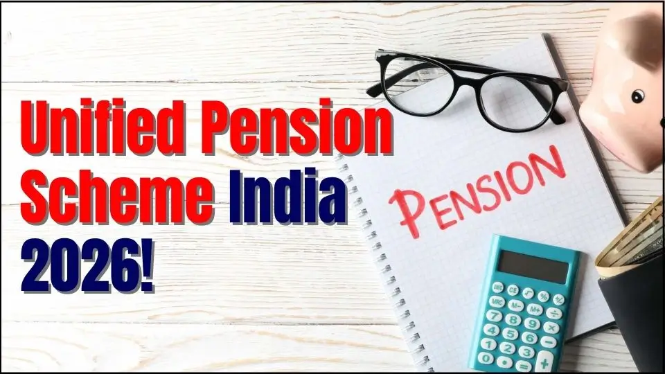 Unified Pension Scheme India 2026